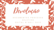 DEVOLUÇÃO ARQUIVOS DO PROCESSO SELETIVO 