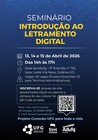 É um cartaz informativo de evento, com fundo em tons de azul e detalhes gráficos que lembram conexões digitais (linhas e pontos).

No topo, está escrito em destaque:
“Seminário Introdução ao Letramento Digital”, com “Introdução ao Letramento Digital” em amarelo forte.

Logo abaixo, aparecem as informações principais do evento:
	•	Datas: 13, 14 e 15 de abril de 2026
	•	Horário: das 14h às 17h
	•	Local: Sede da Adufg, em Goiânia (com endereço completo)
	•	Vagas: 30 no total (15 para docentes e 15 para técnicos administrativos aposentados)