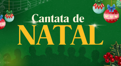 A imagem é um cartaz de divulgação de uma “Cantata de Natal”. O fundo é verde com detalhes festivos de notas musicais e enfeites de Natal coloridos, como bolas decorativas e folhagens com frutas vermelhas. No centro, em letras grandes e destacadas, está escrito “Cantata de Natal” em amarelo. Ao redor, figuras escuras sugere um grupo de pessoas, como um coral. A imagem transmite um clima alegre e natalino, relacionado a um evento musical.