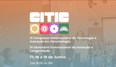 
III Congresso Internacional de Tecnologia e Inovação em Gerontologia