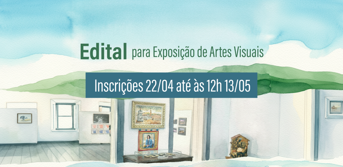 Edital para Exposição de Artes Visuais - FICA 2026