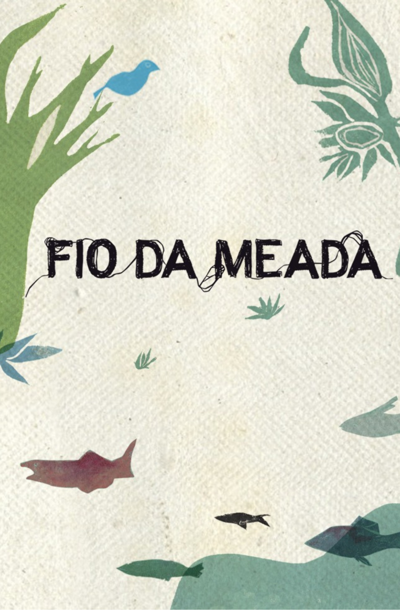 Cartaz "Fio da Meada"