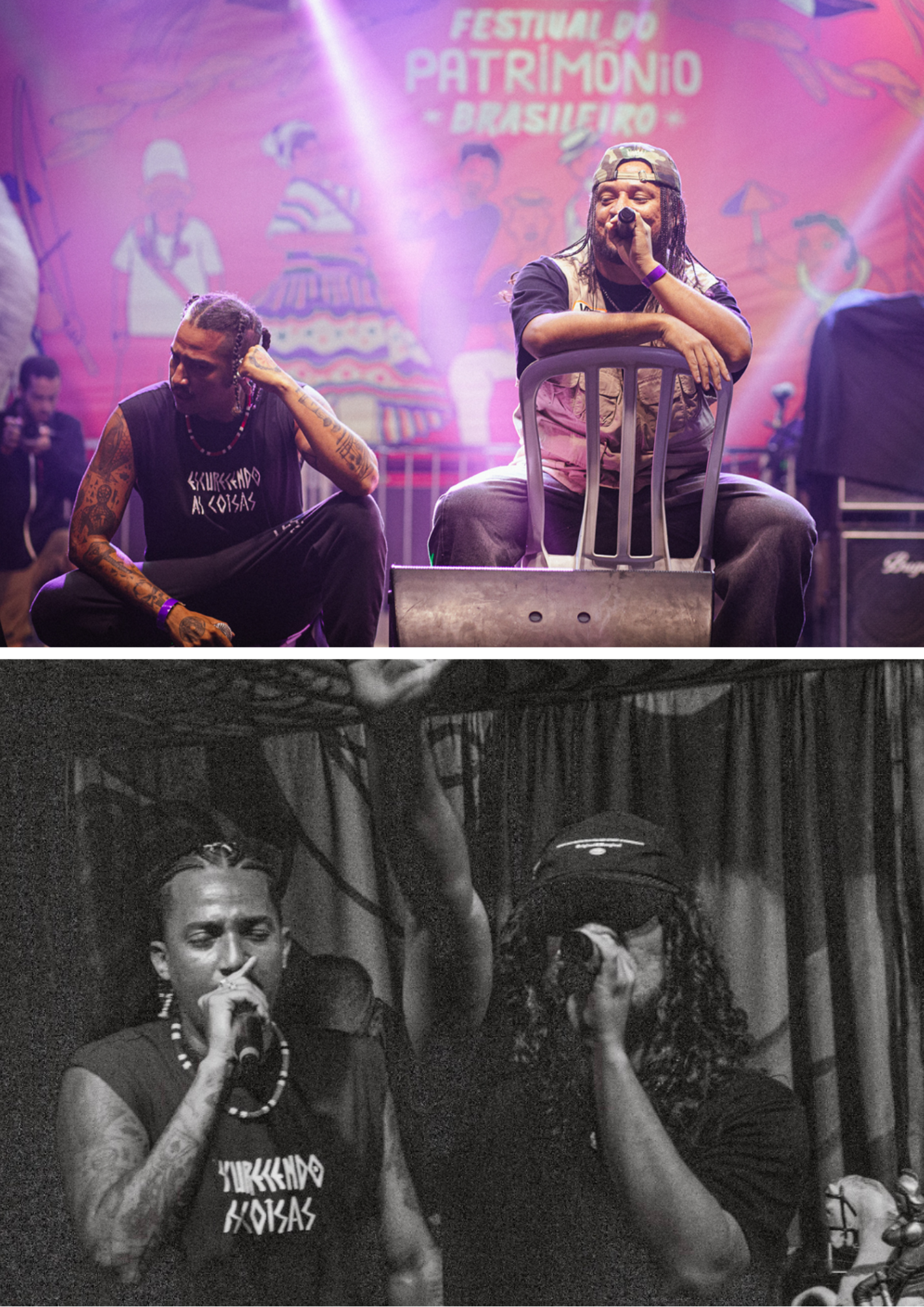 Montagem com duas fotografias de uma apresentação musical de rap em palco. Na imagem superior, dois artistas aparecem sob luzes coloridas, com um deles sentado em uma cadeira segurando o microfone e o outro sentado ao lado, em postura de escuta. Ao fundo, há um painel rosa com a inscrição “Festival do Patrimônio Brasileiro” e ilustrações culturais. Na imagem inferior, em preto e branco, os dois artistas aparecem cantando com microfones, em um momento de maior intensidade da apresentação. A imagem registra uma performance musical marcada por expressão, presença de palco e interação com o público.