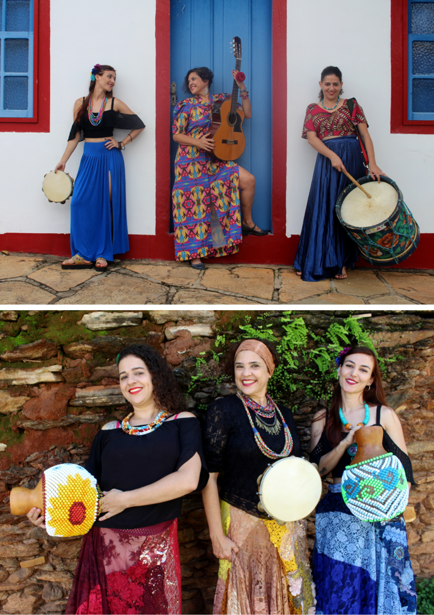 Montagem com duas fotografias de um grupo musical formado por mulheres, em cenários externos. Na imagem superior, três mulheres posam em frente a uma fachada branca com portas e janelas azuis e detalhes vermelhos; elas usam roupas coloridas e seguram instrumentos como pandeiro, violão e zabumba. Na imagem inferior, três mulheres aparecem diante de um muro de pedra, usando saias e acessórios coloridos, segurando instrumentos de percussão decorados. A imagem transmite uma apresentação artística ligada à música popular, à cultura brasileira e à valorização de elementos tradicionais.