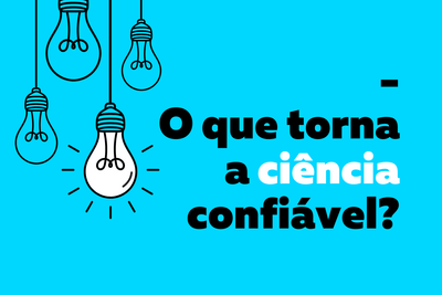  ciencia-confiavel_-_destaque_site.png
