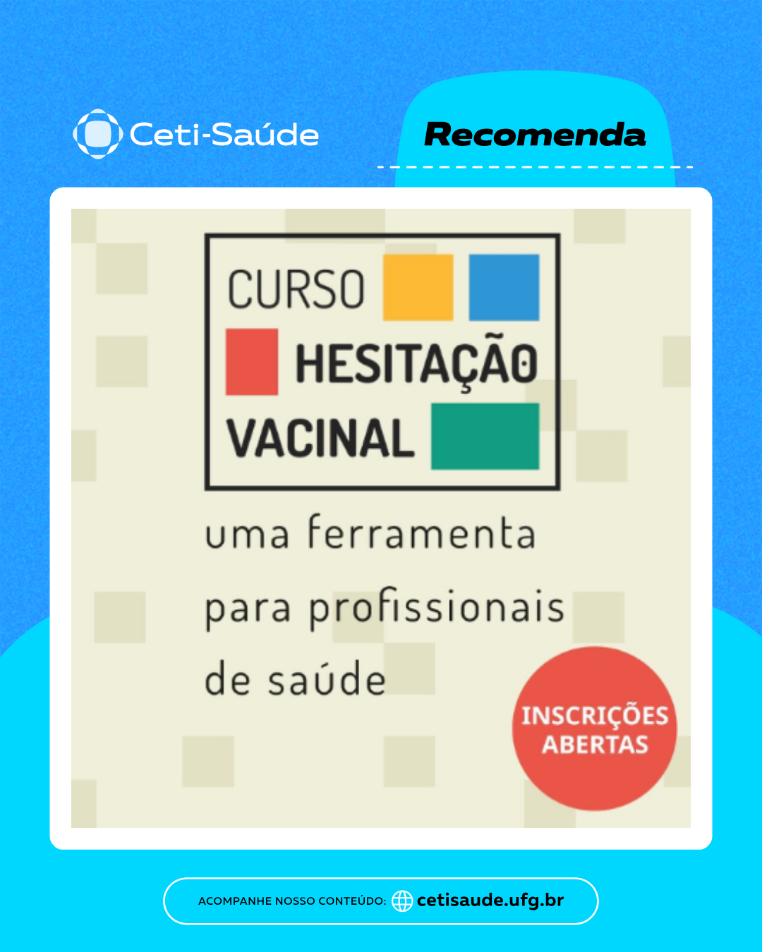 Ceti-Saúde Recomenda - Hesitação Vacinal - Feed