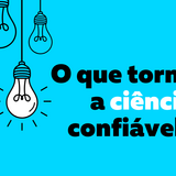  ciencia-confiavel_-_destaque_site.png
