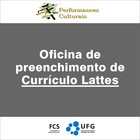 Oficina de preenchimento de Currículo Lattes