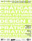 Exposição Design e Biodiversidade: práticas criativas para futuros regenerativos