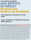 Ciclo Nacional de Debates - Qual Estatuto da Família?