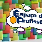 ESPAÇO DAS PROFISSÕES ESPAÇO DAS PROFISSÕES