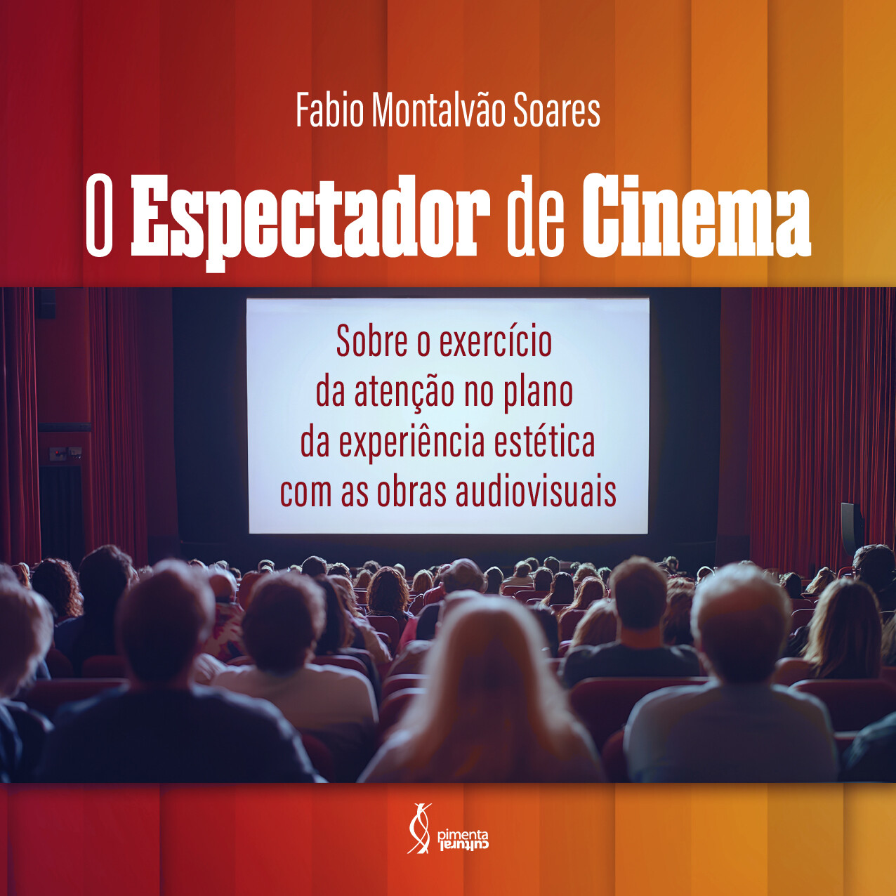 Capa do livro O Espectador de Cinema