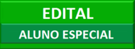 Edital para Aluno Especial Edital para Aluno Especial