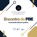 Encontro de Prática Baseada em Evidências