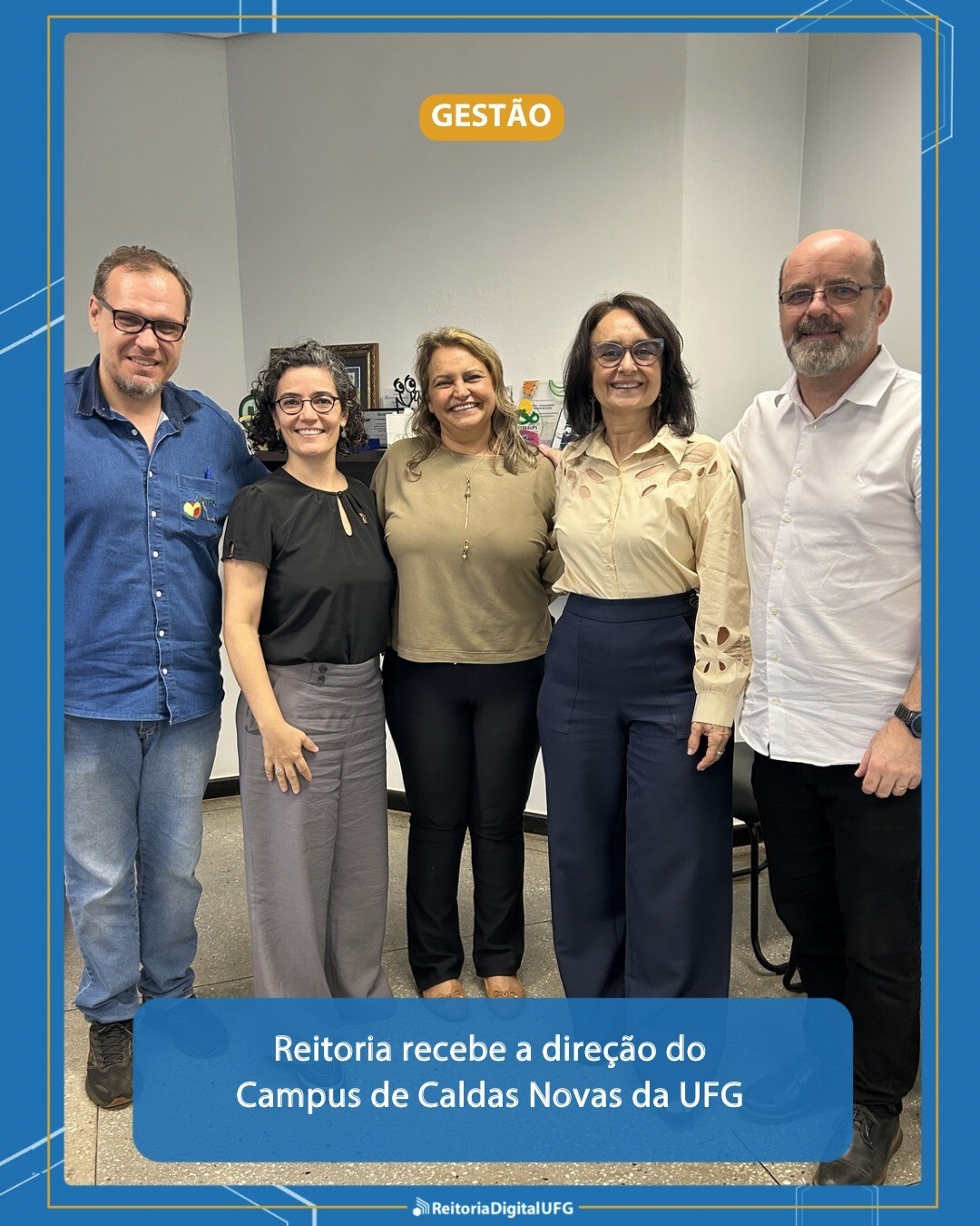 Reitoria da UFG recebe diretores do Campus Caldas Novas