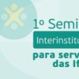 Banner do 1º seminário interinstitucional Banner do 1º seminário interinstitucional