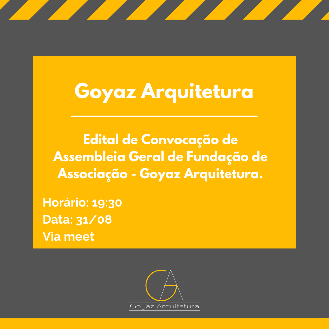 Edital de Convocação - Goyaz Arquitetura.png