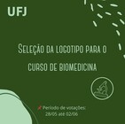 Divulgação do edital para a votação da logotipo do curso de Biomedicina da UFJ.