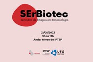 SErBiotec acontece no próximo dia 21 de agosto
