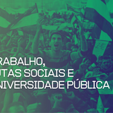 Coluna Trabalho, Lutas Sociais e Universidade Pública