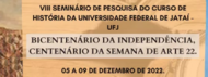 VIII Seminário de Pesquisa do Curso de História da UFJ