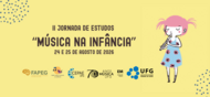 II Jornada de Estudos “Música na Infância”