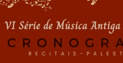 VI Série de Música Antiga de Goiás dia 21 de junho