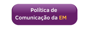 Política_Comunicação_EMAC_-_botão-v2.png