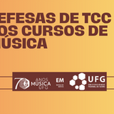  Defesas de TCC dos Cursos de Música 2026
