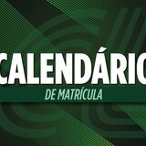 Calendário de matrícula 2026