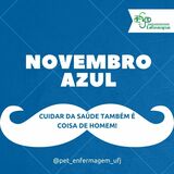 #NovembroAzul 💙O PET Enfermagem-UFJ apoia essa campanha 💙