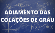 Adiamento colações de grau