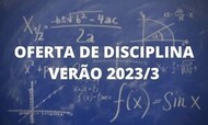 OFERTA DE DISCIPLINA VERÃO 2023/3