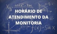 Horário de atendimento da monitoria