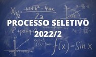PROCESSO SELETIVO 2022/2