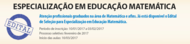 Especialização em Educação Matemática Seleção - 2017