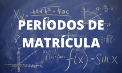 Períodos de matrícula Períodos de matrícula