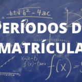 Períodos de matrícula Períodos de matrícula