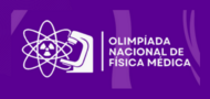 Olimpíada de Ciências Tecnologia e Engenharia - FÍSICA MÉDICA