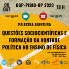 FEED FOLDER Palestra GGP_PIBID_RP Questoes Sociocientificas Vontade Politica 06 out 2020