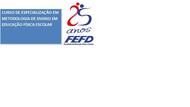 Especialização em Metodologia de Ensino em EF Escolar