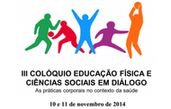 III Colóquio Educação Física e Ciências Sociais em Diálogo