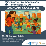 II Encontro acadêmico-profissional em Educação Física Escolar
