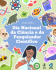 Dia Nacional da Ciência e do Pesquisador Científico