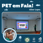 PET em Fala Aline - Post Marketing