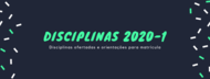 Noticia disciplinas 2020/1