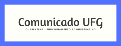 Comunicado UFG Banner Comunicado UFG Banner