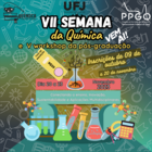 VII Semana da Química e V Workshop da Pós-Graduação