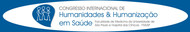 Congresso Internacional de Humanidades e Humanização em Saúde