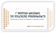  I Mostra Nacional de Educação Permanente – Reconhecendo Práticas dos Trabalhadores do MS